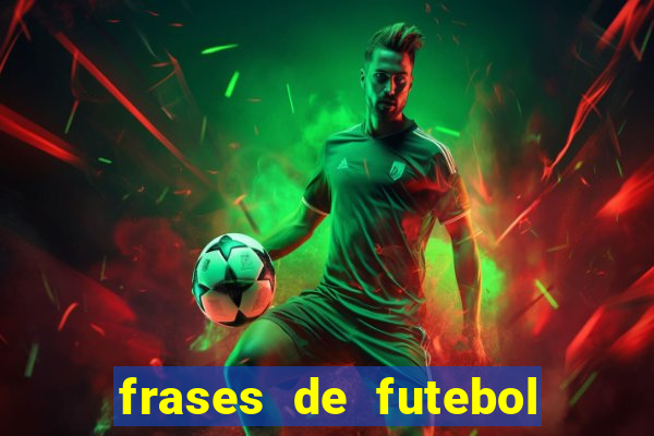 frases de futebol feminino para status tumblr